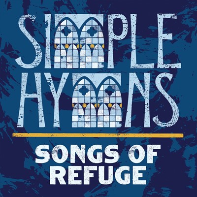 Simple Hymns: Songs of Refuge CD (CD-Audio)