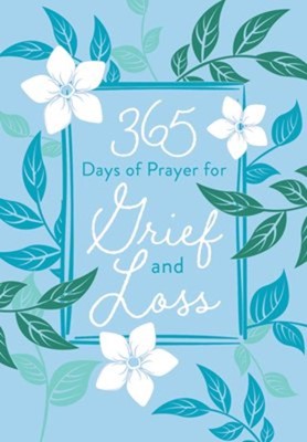 365 Days of Prayer for Grief and Loss (Imitation Leather)