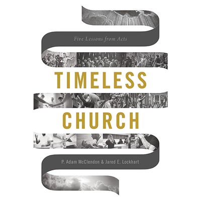 Timeless Church (Paperback)