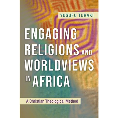 Engaging Religions and Worldviews in Africa (Paperback)