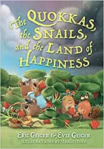 The Quokkas Slugs, and the Magical Land of Happiness (Hard Cover)