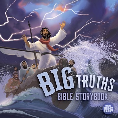 Big Truths Bible Storybook (Hard Cover)