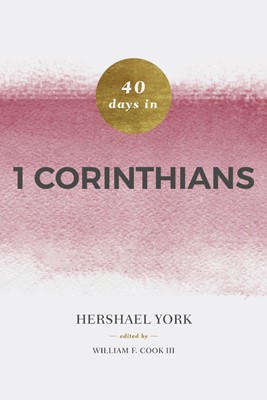 40 Days in 1 Corinthians (Paperback)