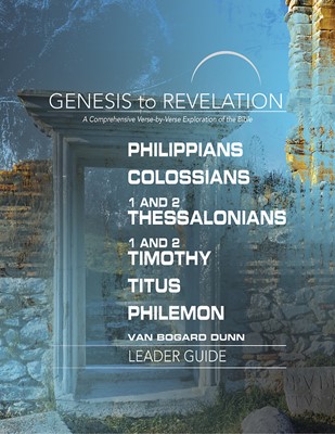 Genesis to Revelation: Philippians, Colossians, 1 and 2 Thes (Paperback)