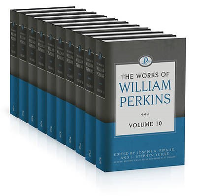 Works of William Perkins, 10 Volume Series (Hard Cover)