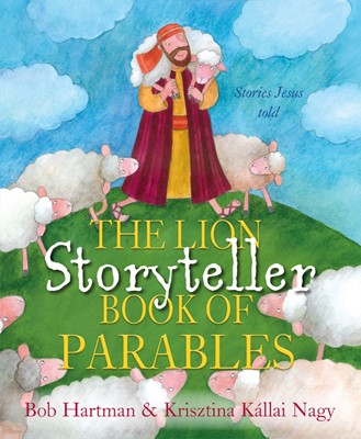 The Lion Storyteller Book of Parables (Paperback)