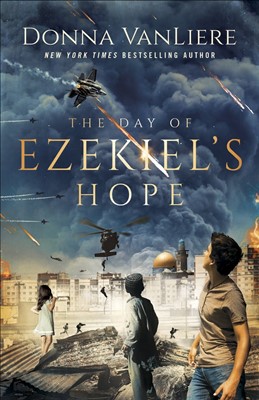 The Day of Ezekiel's Hope (Paperback)