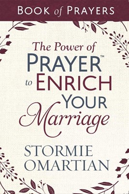 The Power of Prayer to Enrich Your Marriage Book of Prayers (Paperback)