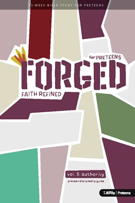 Forged: Faith Refined, Volume 5 Preteen Discipleship Guide (Spiral Bound)