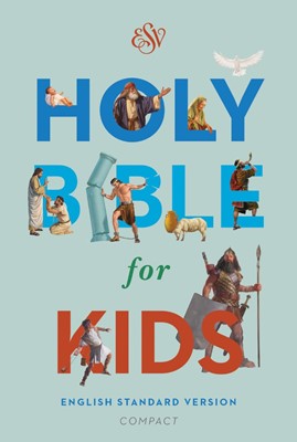 ESV Holy Bible for Kids, Compact (Hard Cover)