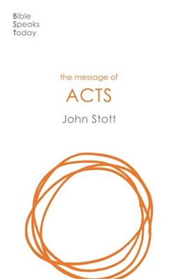 The BST Message of Acts (Paperback)