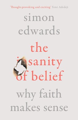 The Sanity of Belief (Paperback)