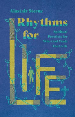 Rhythms for Life (Paperback)