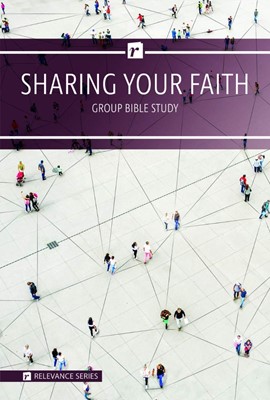 Sharing Your Faith Group Bible Study (Paperback)