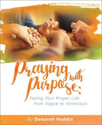 Praying with Purpose (Paperback)
