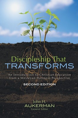 Discipleship that Transforms, Second Edition (Paperback)