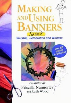 Making and Using Banners (Paperback)