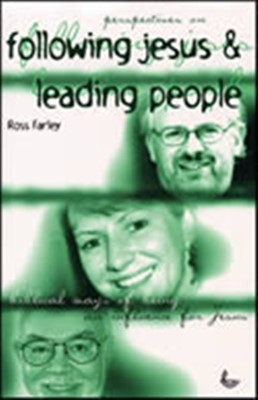 Following Jesus & Leading People (Paperback)