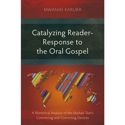 Catalyzing Reader-Response to the Oral Gospel (Paperback)