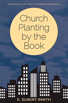 Church Planting By The Book (Paperback)