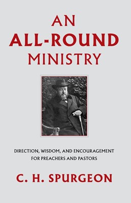 All-Round Ministry, An (Cloth-Bound)