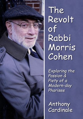 The Revolt of the Rabbi Morris Cohen (Paperback)