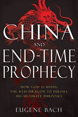 China and End-Time Prophecy (Paperback)