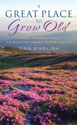 Great Place to Grow Old, A (Paperback)
