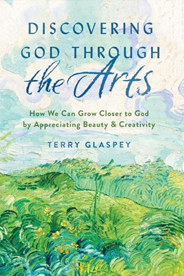 Discovering God through the Arts (Paperback)