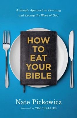 How to Eat Your Bible (Paperback)