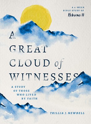 Great Cloud of Witnesses, A (Paperback)