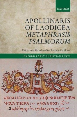 Apollinaris of Laodicea Metaphrasis Psalmorum (Hard Cover)