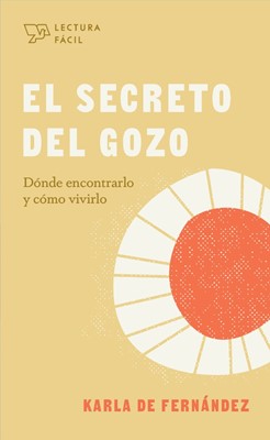 El Secreto del Gozo (Paperback)