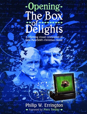 Opening the Box of Delights (Hard Cover)