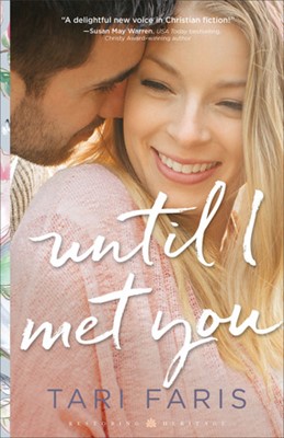 Until I Met You (Paperback)