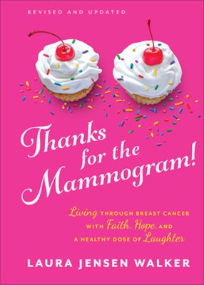 Thanks for the Mammogram! Updated Edition (Hard Cover)