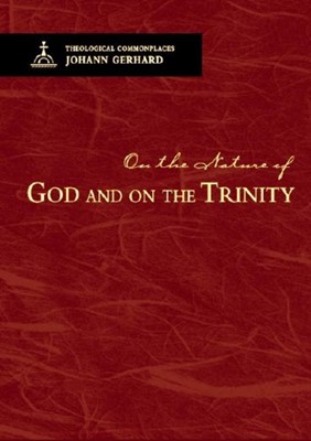 On the Nature of God and on the Trinity (Hard Cover)