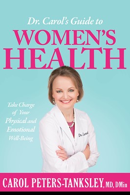 Dr. Carol'S Guide To Women'S Health (Paperback)