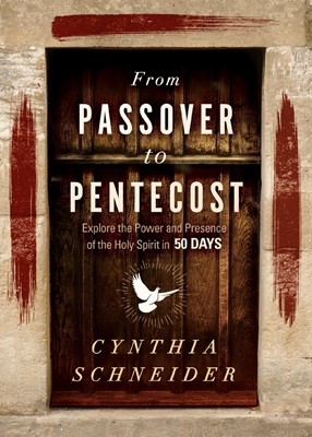 From Passover to Pentecost (Hard Cover)