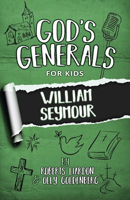 God's Generals for Kids - Volume 7: William Seymour (Paperback)