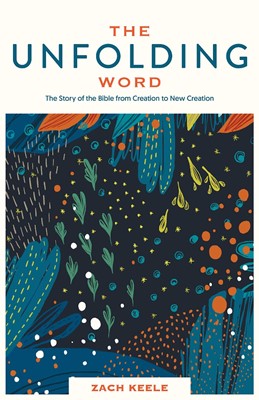 The Unfolding Word (Paperback)