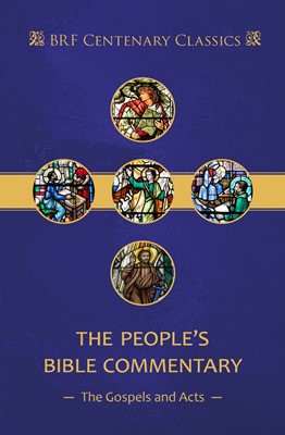 People's Bible Commentary: Matthew, Mark, Luke, John, Acts (Paperback)