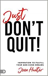 Just Don't Quit! (Paperback)
