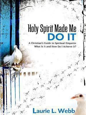 Holy Spirit Made Me Do It (Paperback)