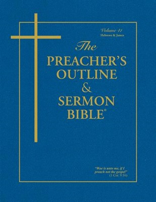 KJV Preacher's Outline & Sermon Bible: Hebrews-James (Paperback)