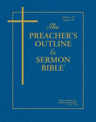 KJV Preacher's Outline & Sermon Bible: Isaiah 1-35 (Paperback)