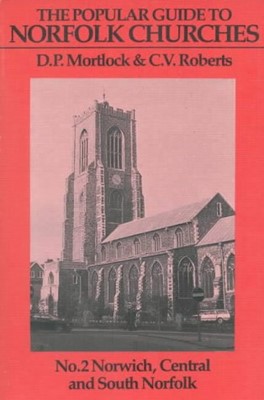 Popular Guide to Norfolk Churches, Volume II (Paperback)