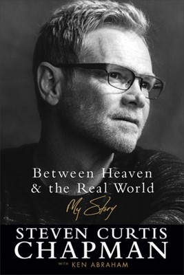 Between Heaven And The Real World (Paperback)