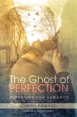 The Ghost Of Perfection (Paperback)
