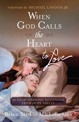 When God Calls The Heart To Love (Hard Cover)